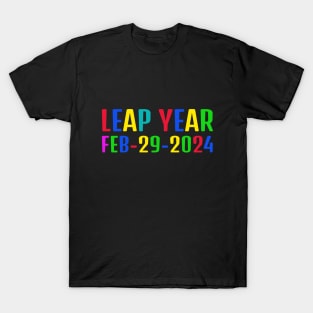 LEAP YEAR FEB-29-2024 T-Shirt